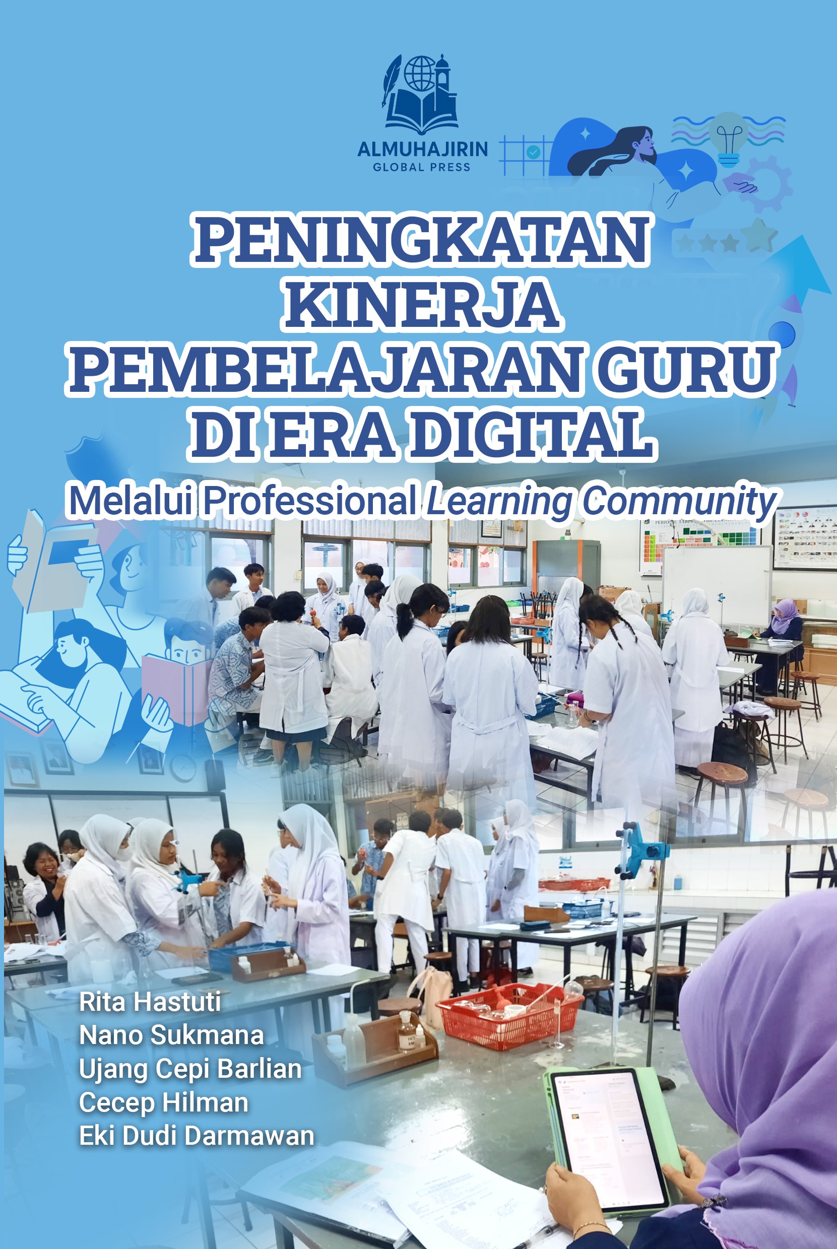 Peningkatan Kinerja Pembelajaran Guru di Era Digital Melalui Professional Learning Community