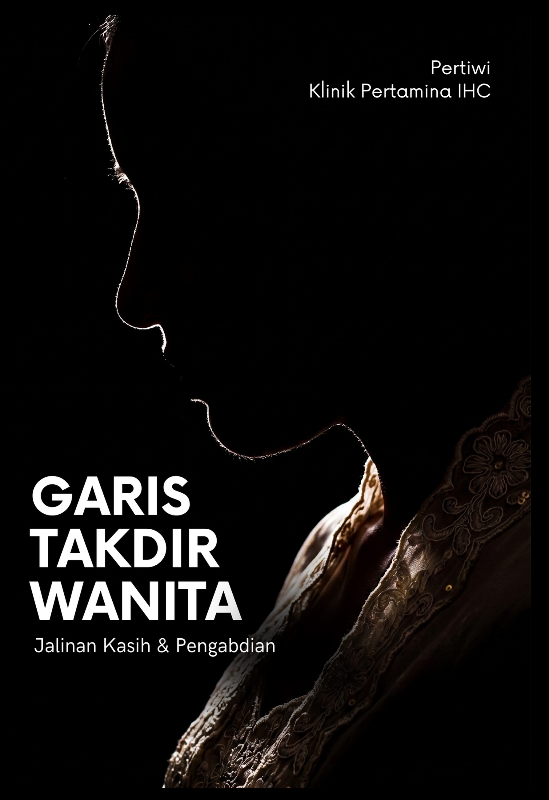 Garis Takdir Wanita : Jalinan Kasih & Pengabdian